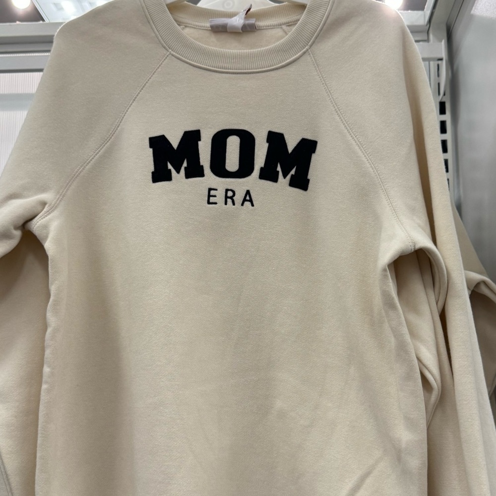 Mom era sweatshirt
